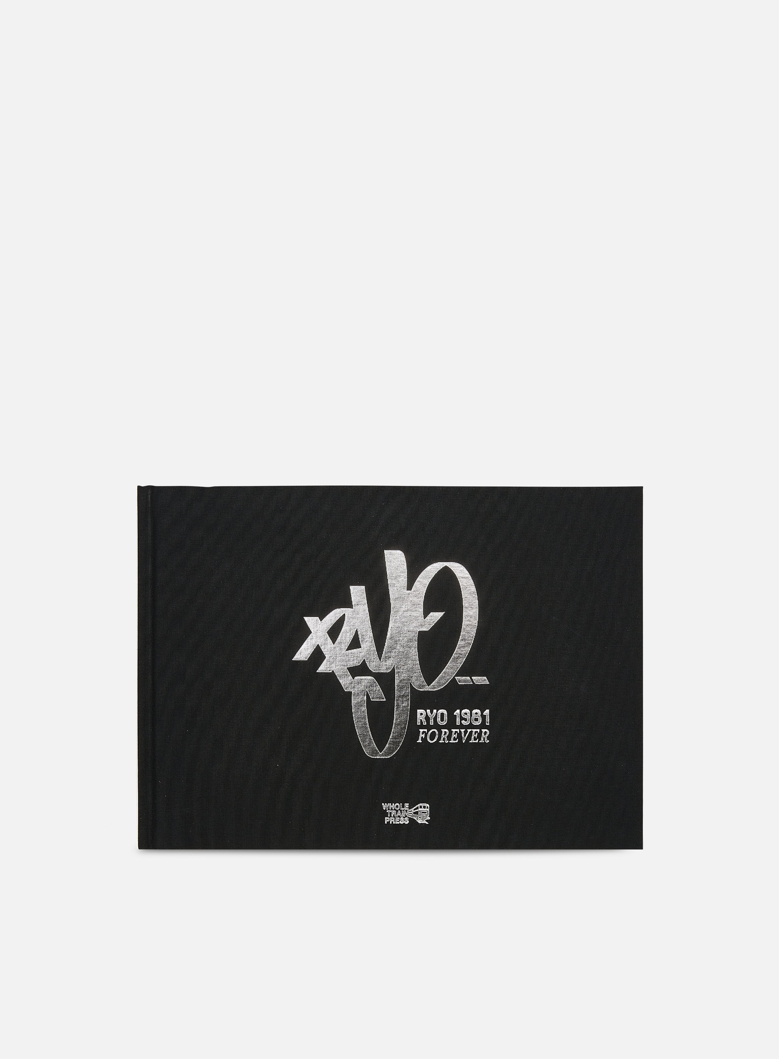 Wholetrain Press RYO 1981: Forever